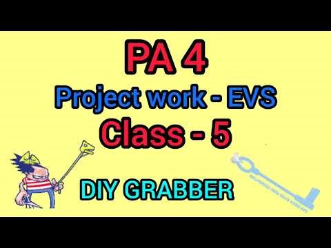 Evs PA 4...DIY Grabber... Working model... Class 5