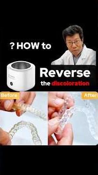 How to Rejuv™ a Discolored 4D Aligner™