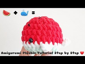 How to Crochet Watermelon Whale 🍉🐳 | Step by step tutorial | Amigurumi Free Pattern