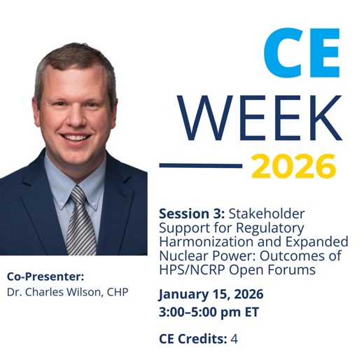 Shaping the Future of Radiation Protection Policy ☢️ Join us during CE Week on Thursday, January 15, 2026, for a deep dive into the evolving landscape of nuclear regulation. We are honored to welcome Emily Caffrey, PhD, CHP (UAB - The University of Alabama at Birmingham) and Dr. Charles Wilson, CHP, to discuss the critical findings from the HPS and NCRP open forums. With 97% of surveyed constituents supporting regulatory harmonization, this session covers the vital feedback that is shaping moder