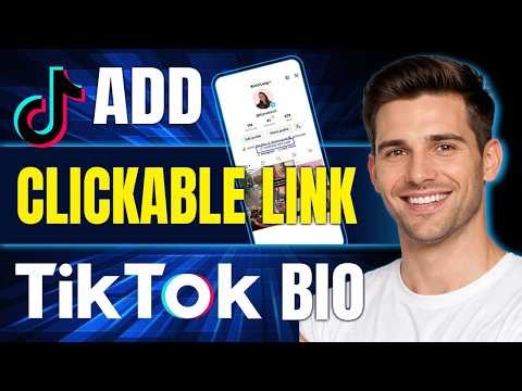 How to Add a Clickable Link to Your TikTok Bio (2026, Full Guide)