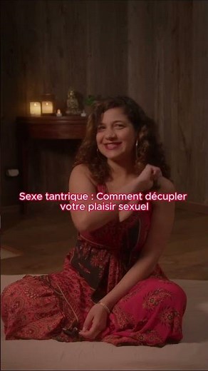 Sexe Tantrique : Comment Décupler Votre Plaisir Sexuel pt1