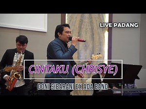 Cintaku - Doni Sibarani ex "ada Band" (Live Padang)