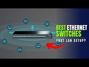 Best Ethernet Switches of 2025 🔌 | Top 6 Gigabit & PoE Network Switches!