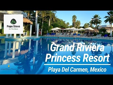Grand Riviera Princess Hotel, Playa del Carmen
