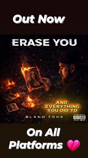 “Wish you could erase someone from memory? ‘Erase You’ is live on all platforms tap in 💔