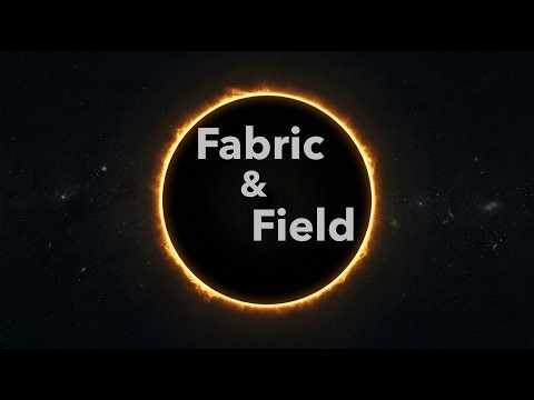 // 09: Primordial Consciousness Fabric & Field | The Remembering