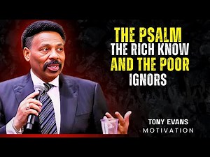 This One Psalm Destroys the Spirit of Poverty in Just 24 Hours | Tony Evans
