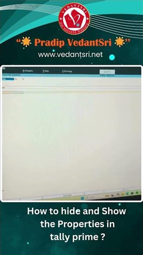 How to Hide and Show the properties in Tally in #VedantSri #tally #class