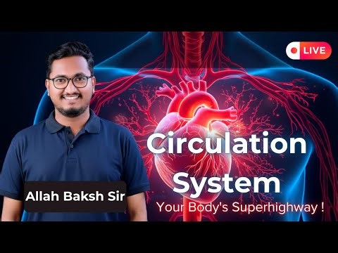 Circulatory System | UPSC KPSC KEA SSC Exams | Allah Baksh Sir