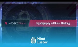 Mind Luster - Learn Ethical Hacking Cryptography Online Training Video Tutorial | InfosecTrain
