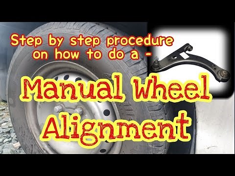 PAANO MAG MANUAL ALIGNMENT NG GULONG | STEP BY STEP PROCEDURE