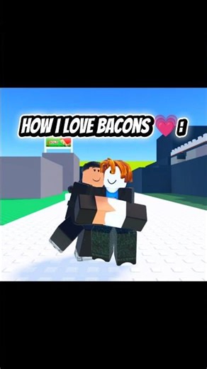 How I love bacons #roblox #rblx #shorts #memes