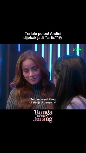 Saya telah ditipu!😭 #BUNGADITEPIJURANG #iQIYI #indodrama