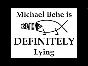 Michael Behe is DEFINITELY Lying
