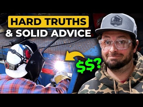 Some Of The Best Welding Business Advice We've Gotten.... So Far
