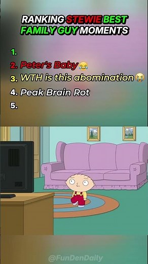 Ranking Stewie Best Family Guy Moments