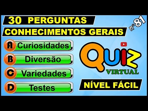 QUIZ VIRTUAL 81 | Perguntas de Conhecimentos Gerais de nível fácil