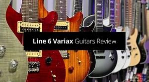 Line 6 Variax Guitars Review (500, 700, Acoustic, 300, 600, JTV, Shuriken & more) - Guvna Guitars