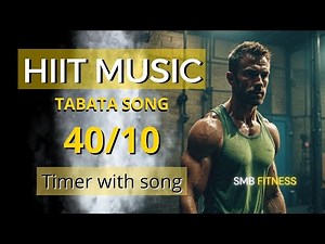 Tabata 40/10 - Hiit workout music 40/10