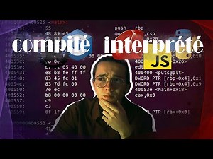 Je vous explique les DIFFERENCES entre INTERPRETATION et COMPILATION | PROG #6