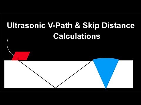 Ultrasonic Skip Distance and V Path Math