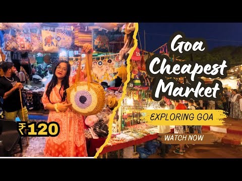 Goa's Cheapest Market| Street Shopping Goa| Goa's famous Market| Goa Shopping Vlog| Goa Night Market
