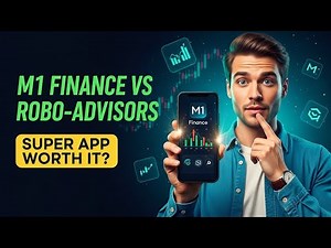 M1 Finance vs. Robo-Advisors: Is the "Finance Super App" Worth It?