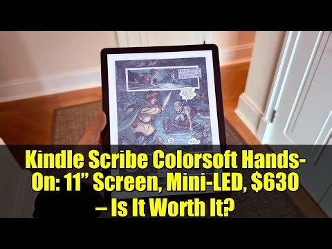 Kindle Scribe Colorsoft Hands-On: 11” Screen, Mini-LED, $630 — Is It Worth It?