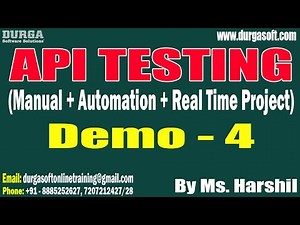 API TESTING tutorials || Demo - 4 || by Ms. Harshil On 09-10-2023 @8:30AM IST