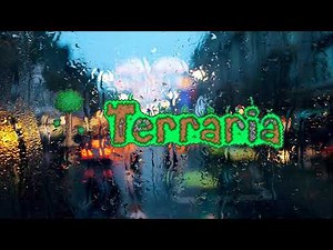 Terraria Ost - Rain With Sfx