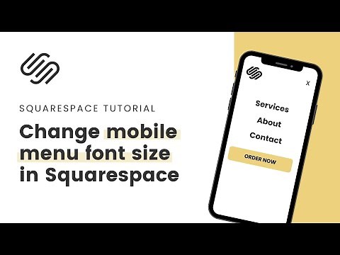 How to Change Your Mobile Menu Font Size in Squarespace 7.1