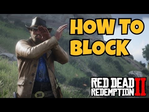 How to Block in Red Dead Redemption 2 PC