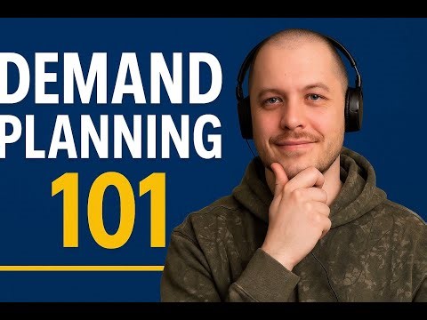Demand Planning 101 - Series Kickoff