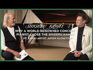 Why a World-Renowned Concert Pianist Chooses the Shigeru Kawai SK-EX