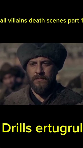 Drills ertugrul all villains deaths sence part 1