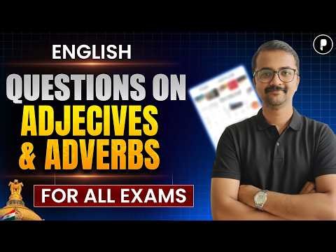 Adjectives vs Adverbs Explained with Questions | English Grammar Practice for Competitive Exams