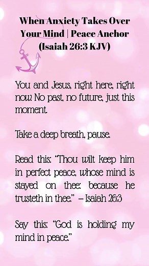 When Anxiety Takes Over Your Mind | Peace Anchor (Isaiah 26:3 KJV)