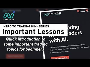 Introduction to Trading - Some Important Lessons