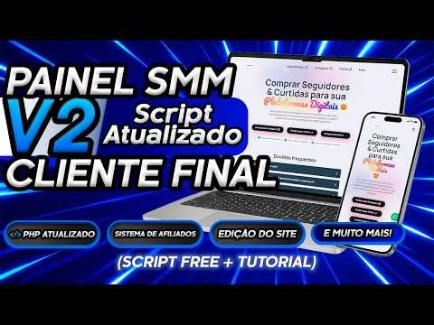 Script Painel SMM para Cliente Final V2 | PHP 8.2, Afiliados, Segurança e Muito Mais!