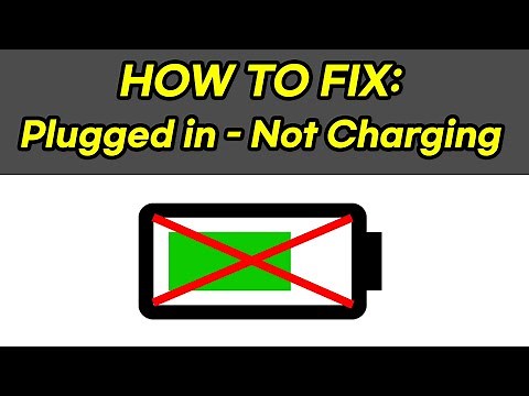 Fix: Plugged in, Not Charging (Windows 10, 8 , 7 Laptop Battery Not Charging Fix)