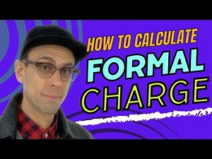 An Easy Guide to Calculating Formal Charges