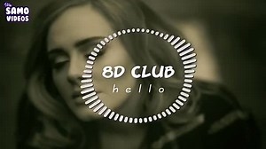 Adele - Hello __ 8D Audio (🎧 Use handfree and close your eyes)
