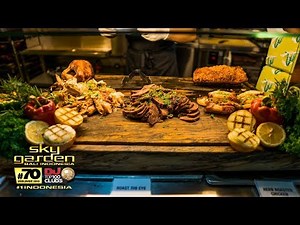 SKY GARDEN BALI ALL-U-CAN EAT & DRINK BBQ BUFFET
