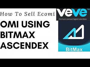 How To Sell ECOMI OMI Using Bitmax Ascendex & Trust Wallet