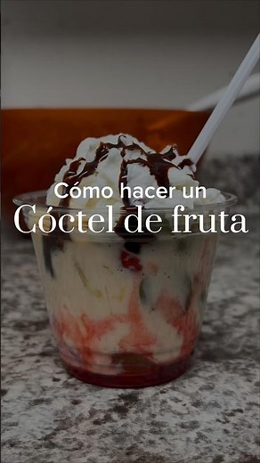 Como hacer un Coctel de Fruta #postres #comidafacil #comida #dulce