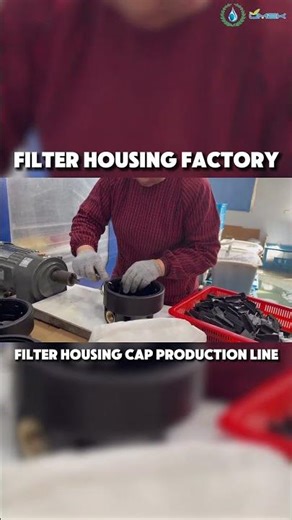 Manufacturing Process of Filter Housing Cap