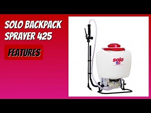 REVIEW (2025): Solo Backpack Sprayer 425. Features