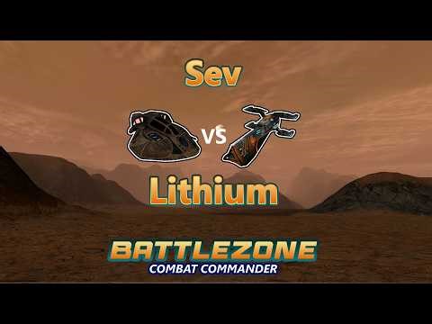 Sev vs Lithium | Battlezone: Combat Commander | VSR | Domain