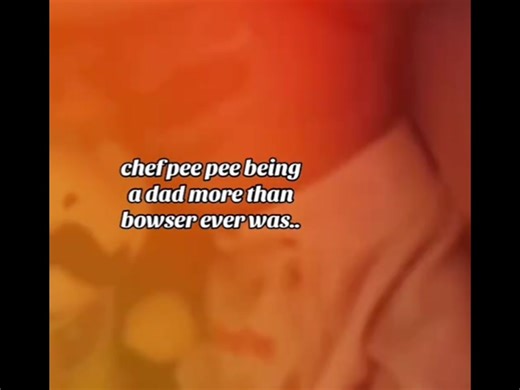 Chef pee was always a better dad